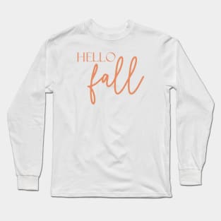 Hello Fall Long Sleeve T-Shirt